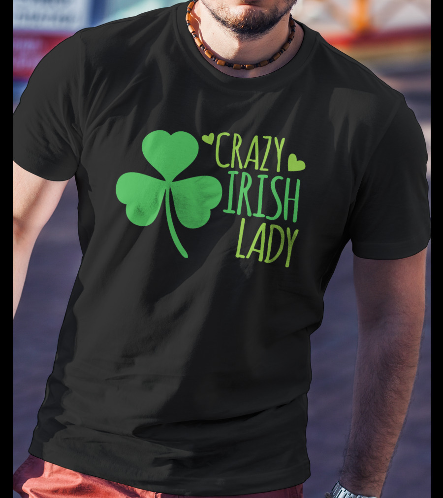 Crazy Irish Lady Shamrock Hearts T-Shirt