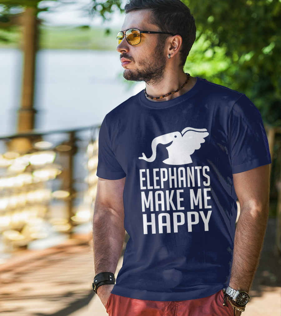 Elephants Make ME Happy T-Shirt