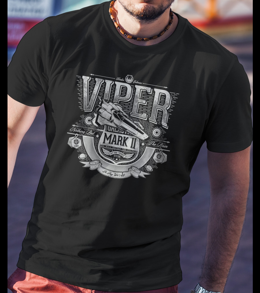Viper Colonial Fighter Galactica Mark II Nothing But The Rain So Say We All T-Shirt