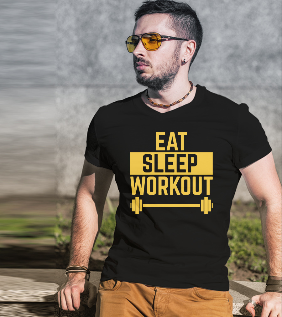 Eat Sleep Workout Fitness Motivation With Barbell T-Shirt