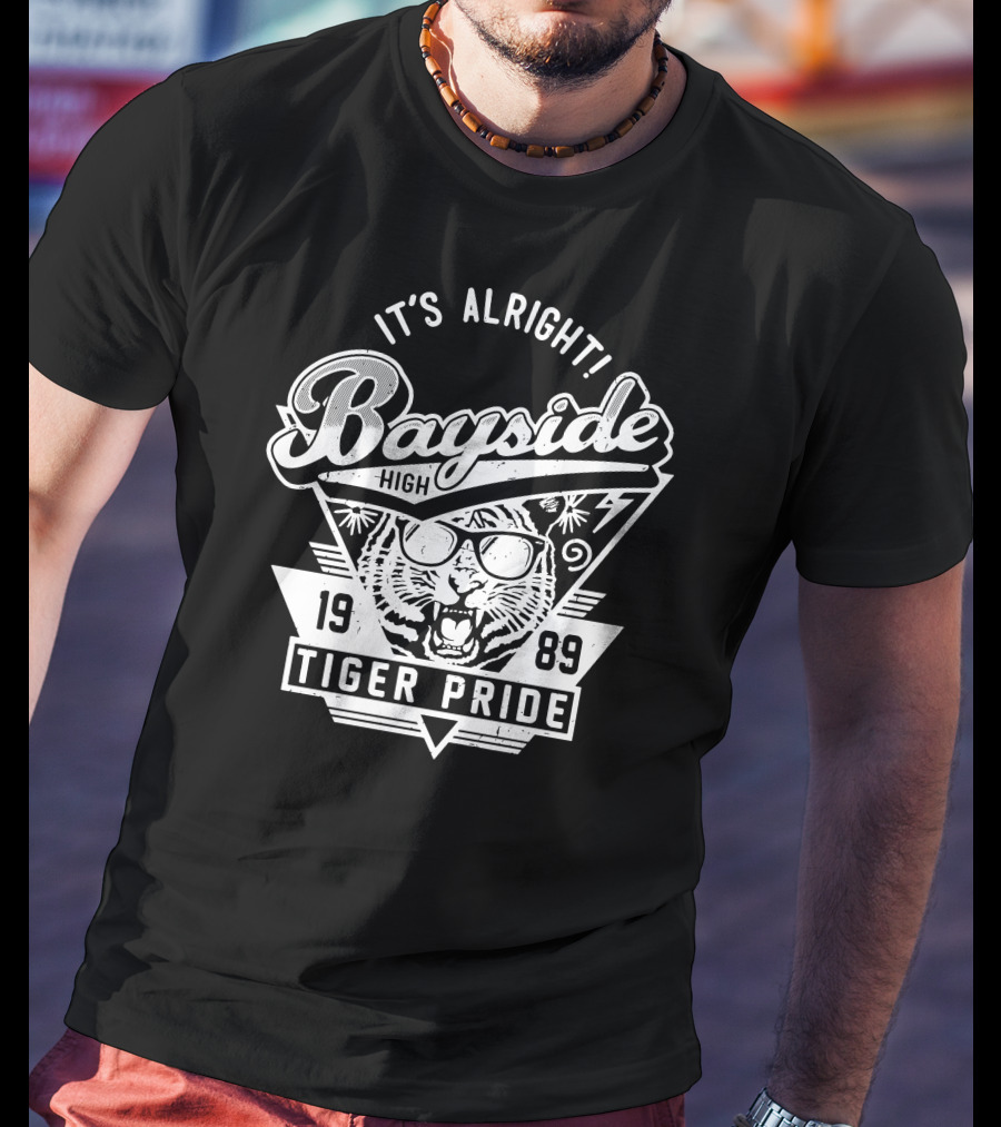 It's Alright Bayside High 1989 Tiger Pride T-Shirt