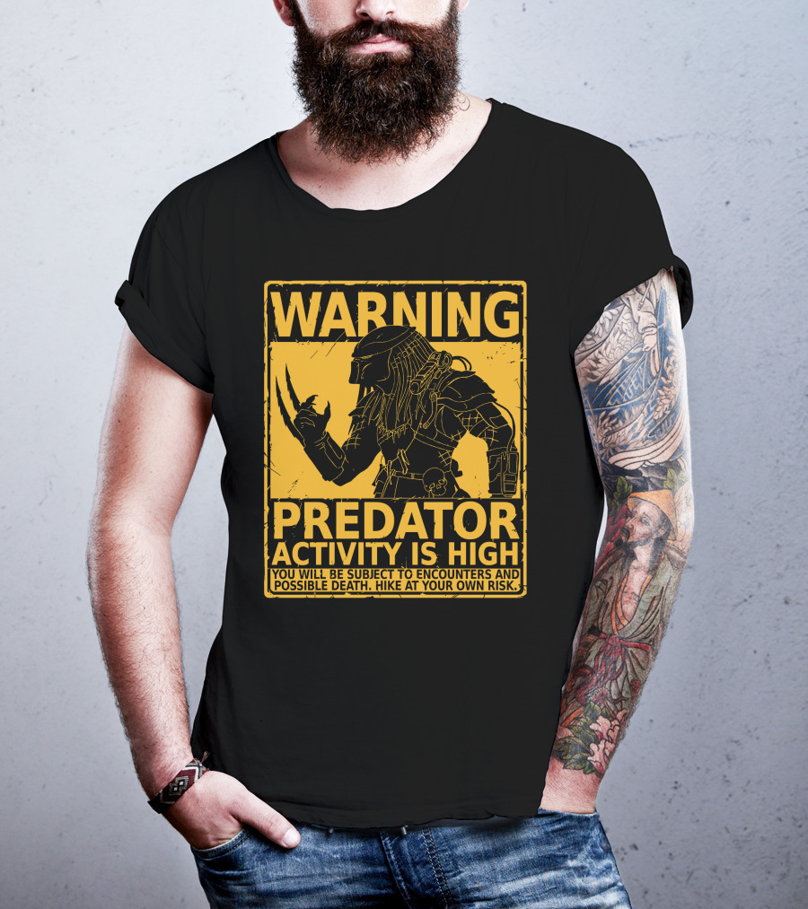WARNING Predator Activity Is High Hunting Season Warning T-Shirt