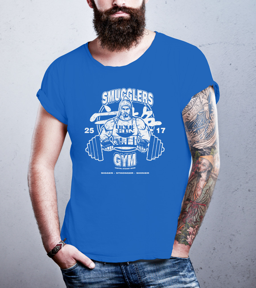 Smugglers Gym Bigger Stronger Shinier Canton Higgins Moon 25 17 T-Shirt
