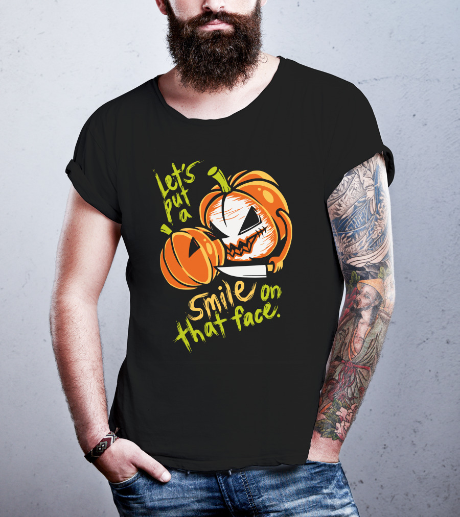 Let's Put A Smile On That Face Evil Pumpkin Jack-o'-Lantern With Knife T-Shirt