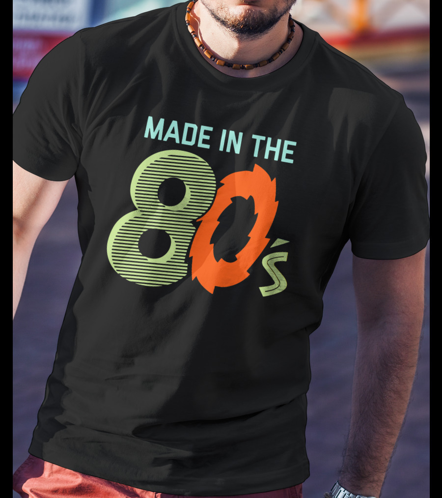 MADE IN THE 80'S Retro Style 80s Vibes T-Shirt