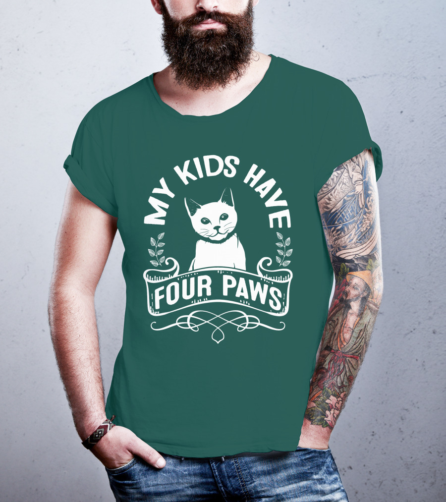 My Kids Have Four Paws Cat T-Shirt