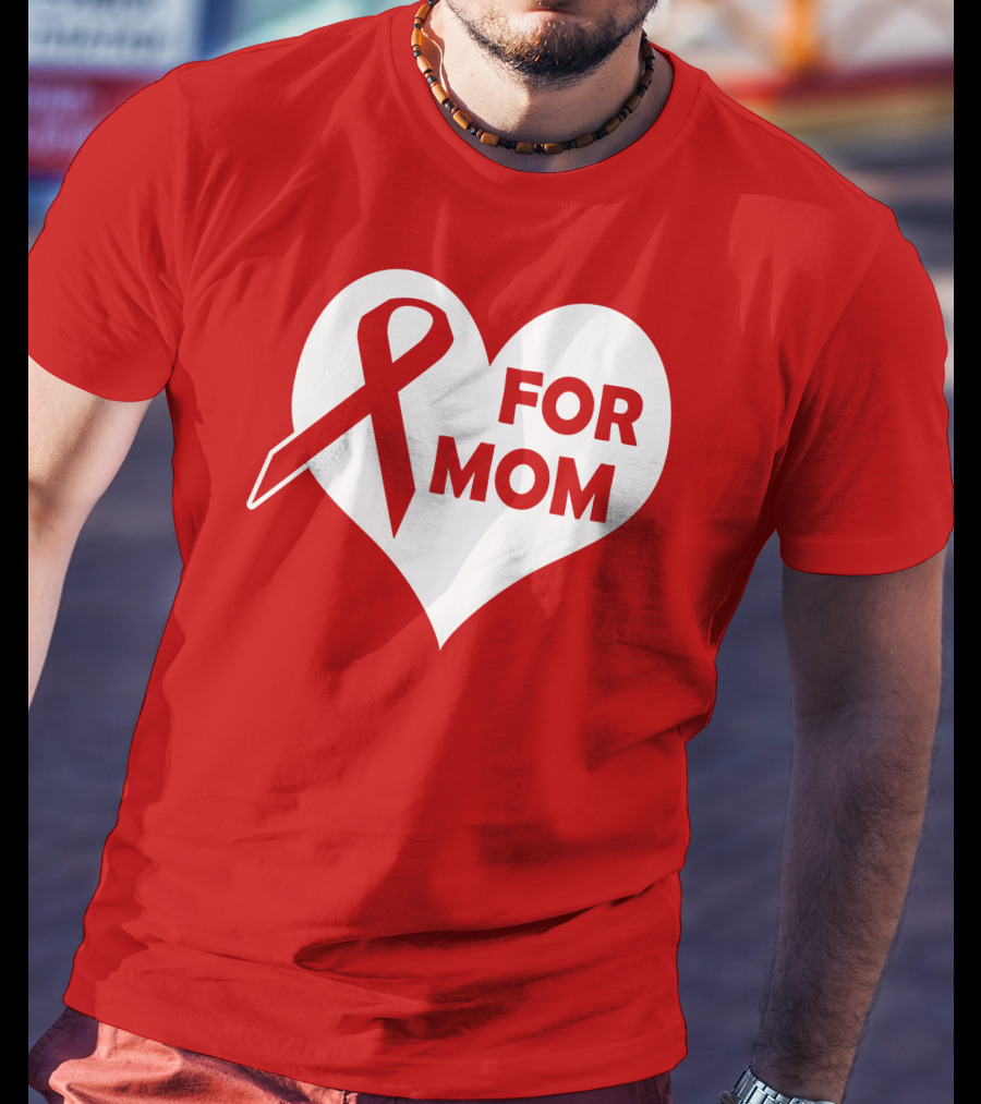 For Mom Red Ribbon Awareness Heart T-Shirt