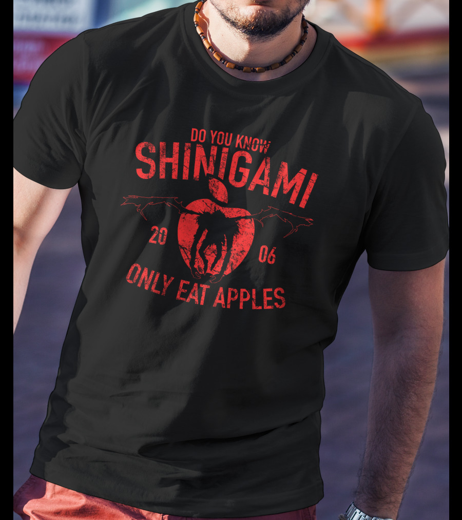 Do You Know Shinigami Only Eat Apples 2006 T-Shirt