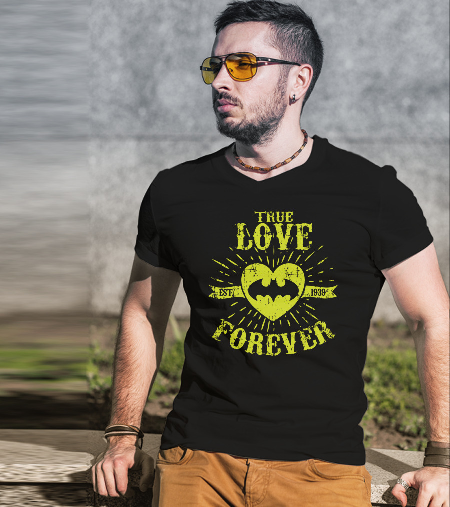 TRUE LOVE FOREVER BAT EST 1939 T-Shirt