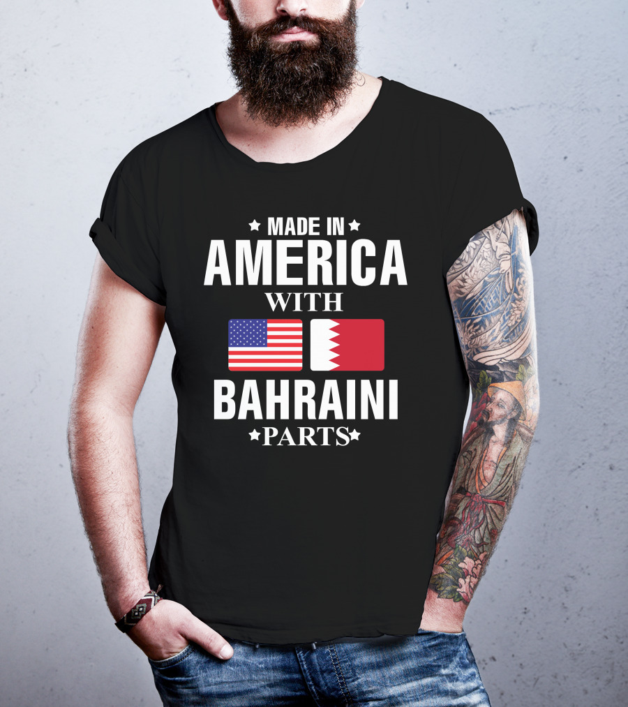 Made In America With Bahraini Parts T-Shirt