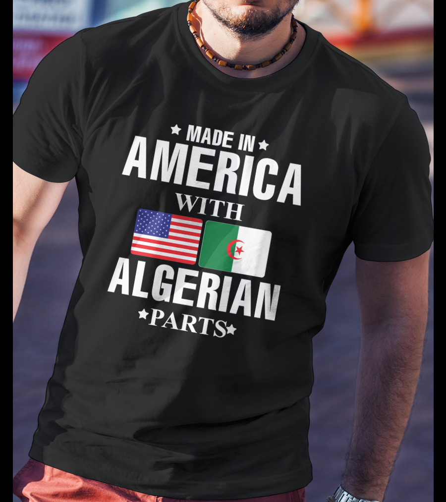 Made IN America With Algerian Parts Flag Flags T-Shirt