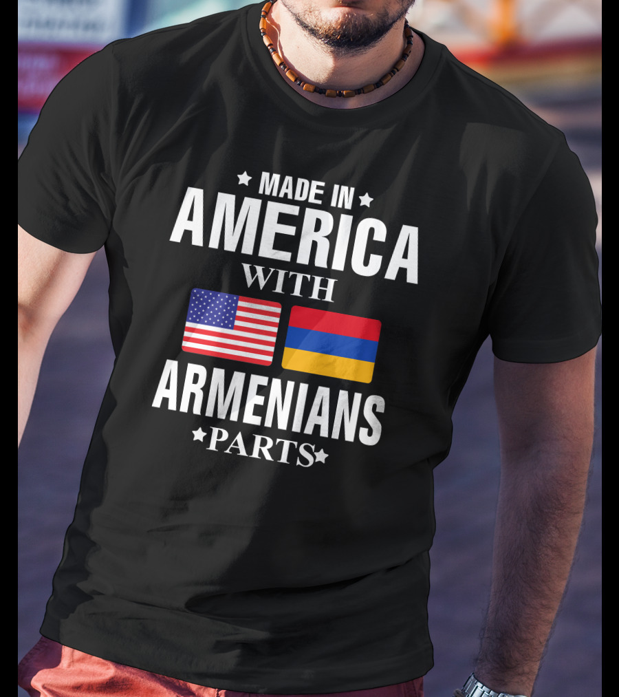 Made In America With Armenians Parts Flags T-Shirt
