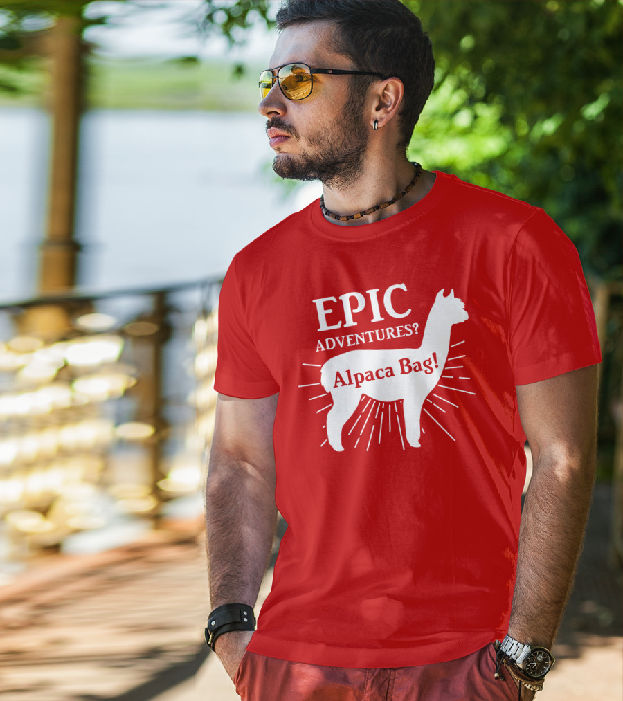 EPIC Adventures? Alpaca Bag T-Shirt