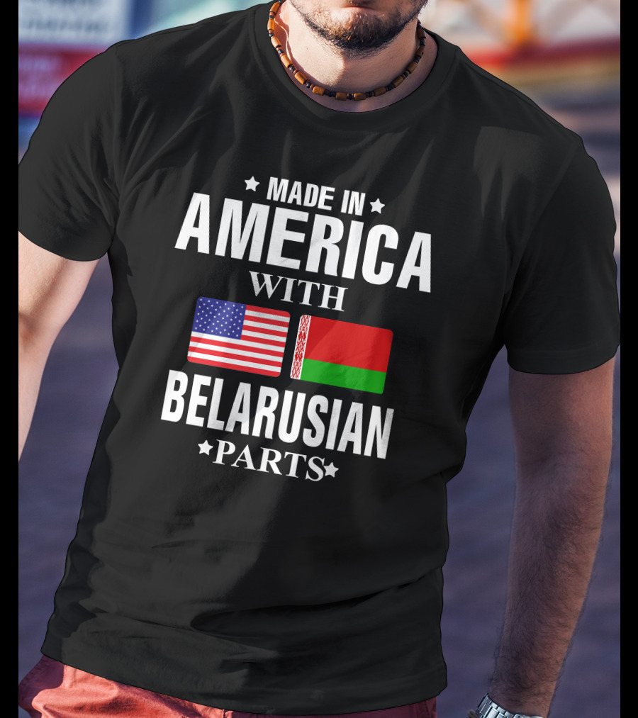 Made IN America With Belarusian Parts USA Belarus Flags T-Shirt