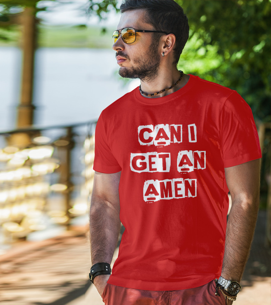Can I Get An Amen T-Shirt