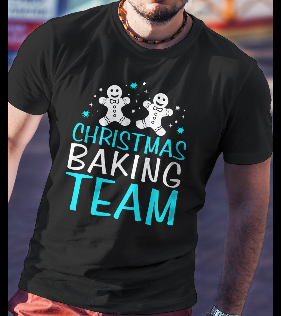 Christmas Baking Team Funny Gingerbread Baker T-Shirt