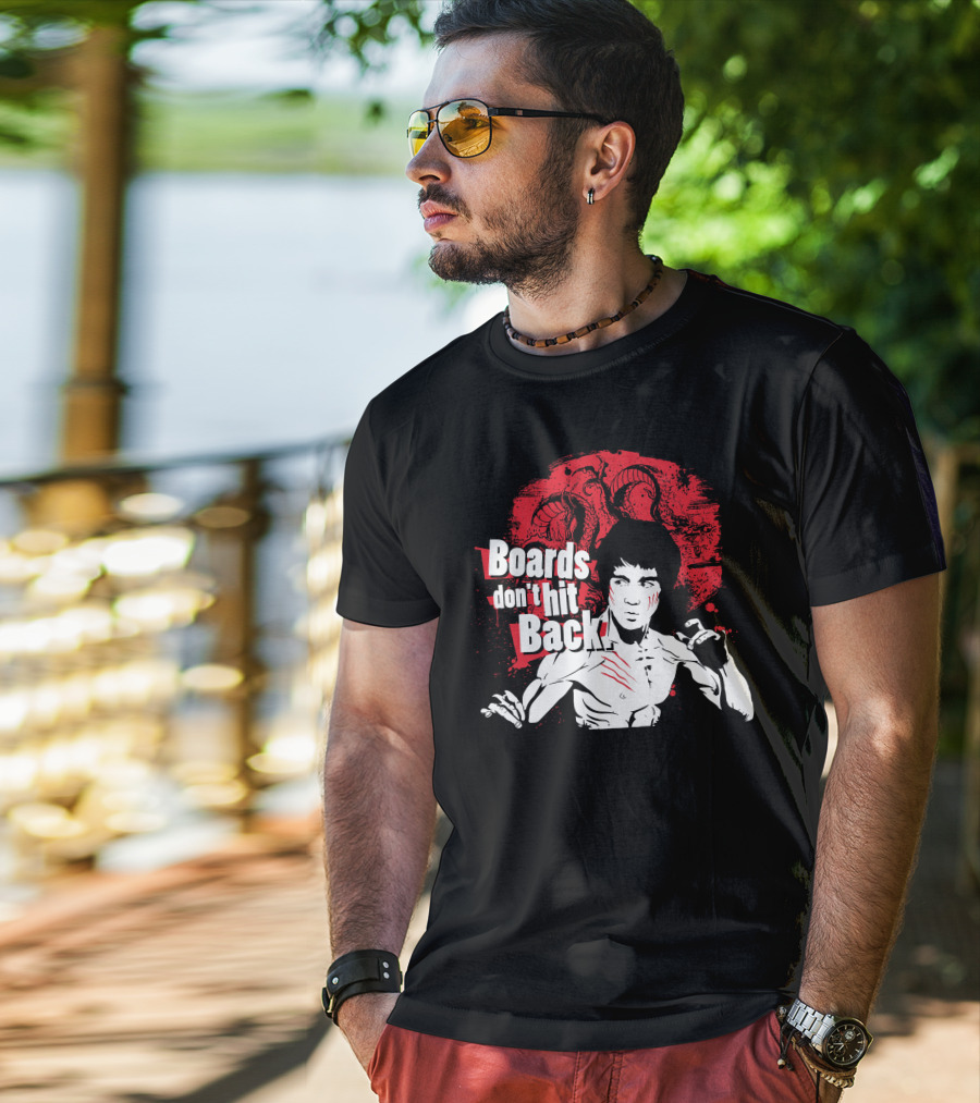 Boards Don't Hit Back Bruce Lee Martial Arts T-Shirt