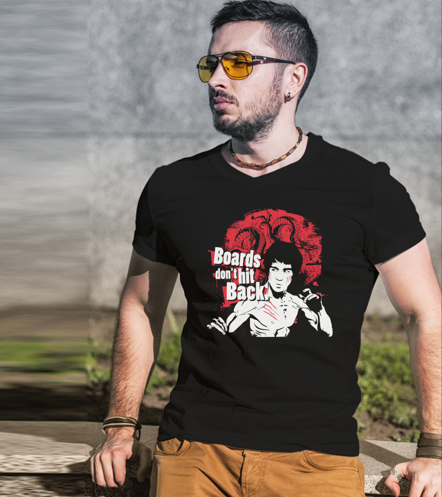 Boards Don't Hit Back Bruce Lee Martial Arts T-Shirt