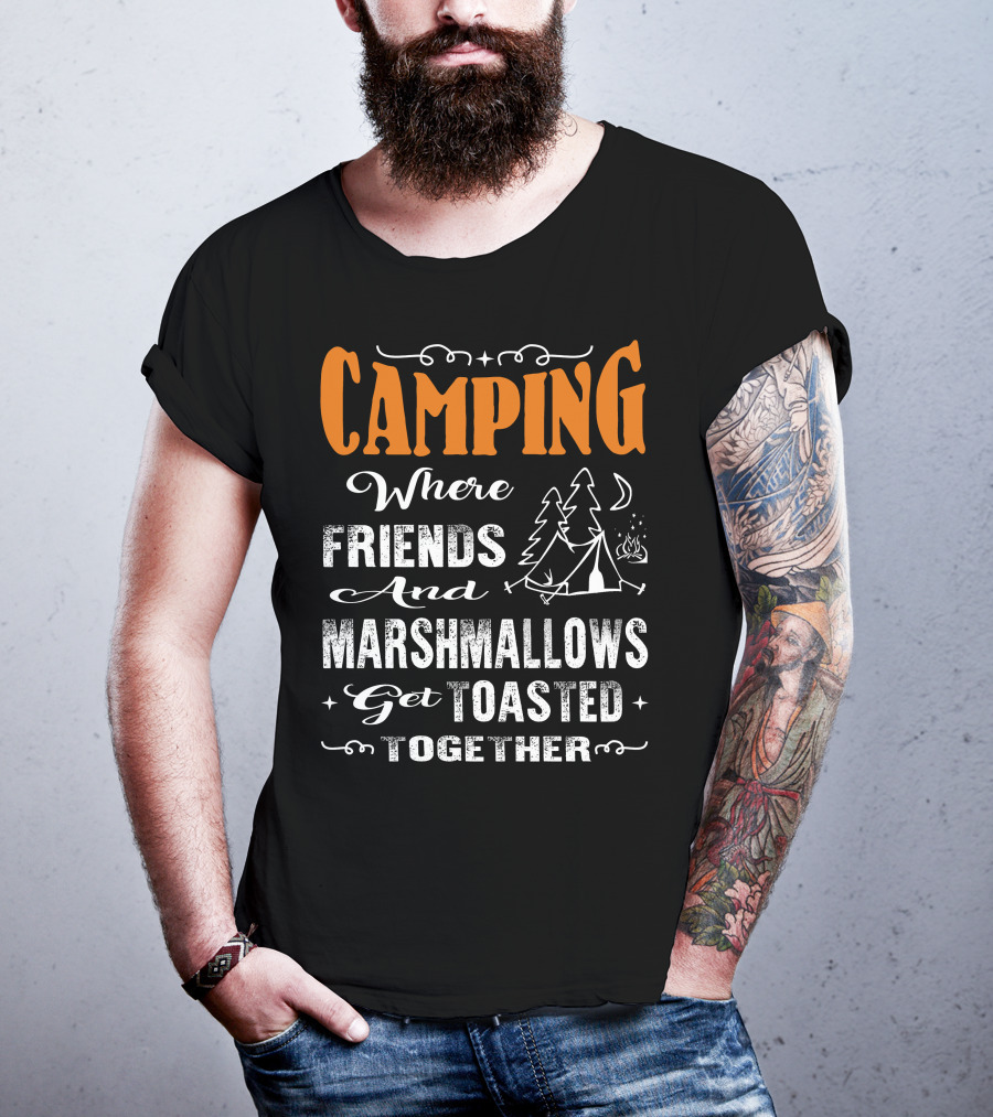 CAMPING Where Friends And Marshmallows Get Toasted Together Moon And Tent With Campfire T-Shirt