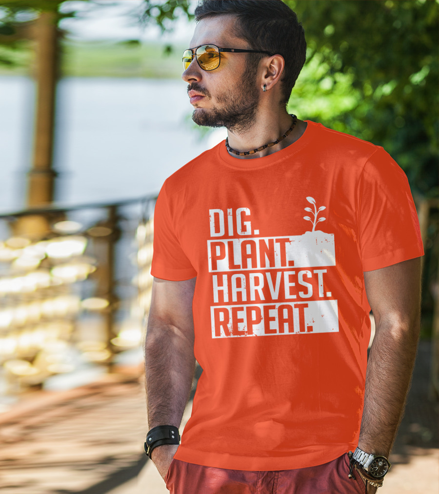 Dig Plant Harvest Repeat Gardening Cycle With Sprout T-Shirt