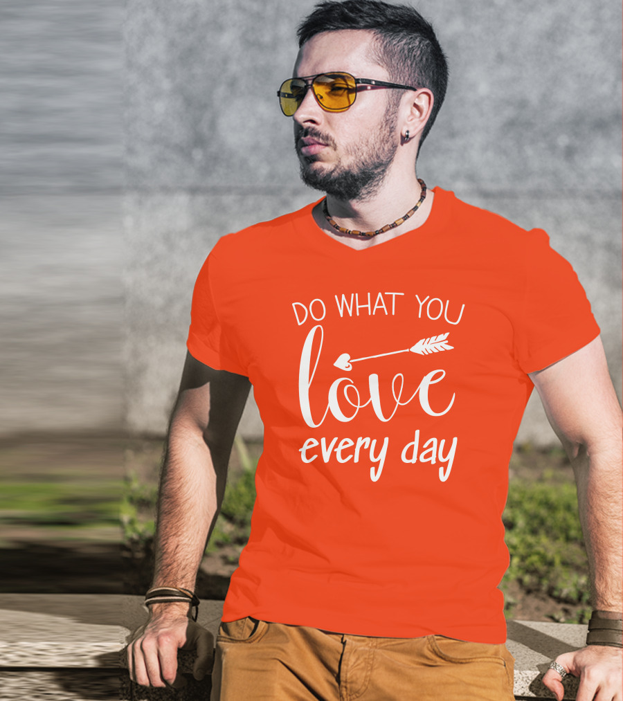 Do What You Love Every Day Arrow Motif T-Shirt