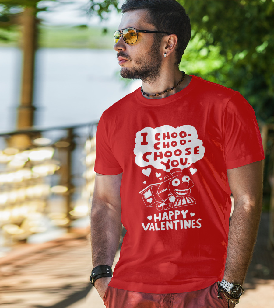 I Choo Choo Choose You Happy Valentines T-Shirt
