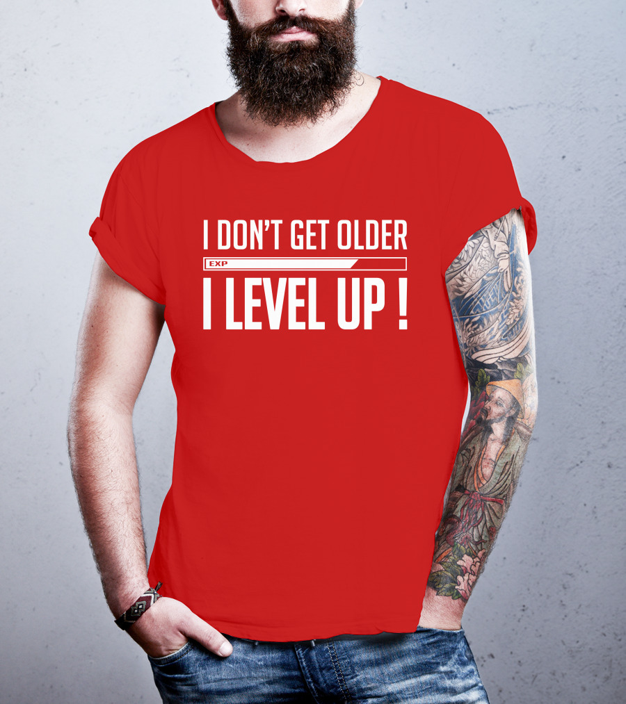 I Don't Get Older I Level Up EXP Birthday T-Shirt