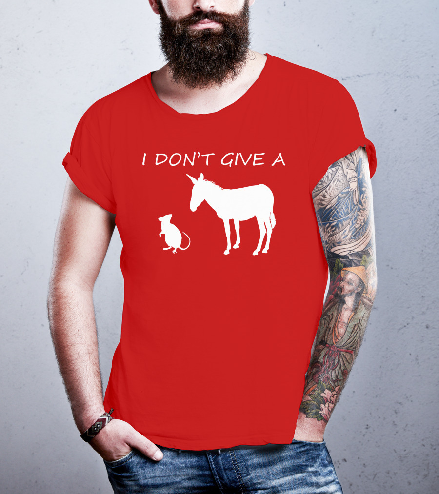 I Don't Give A Rats Ass Donkey And Rat T-Shirt