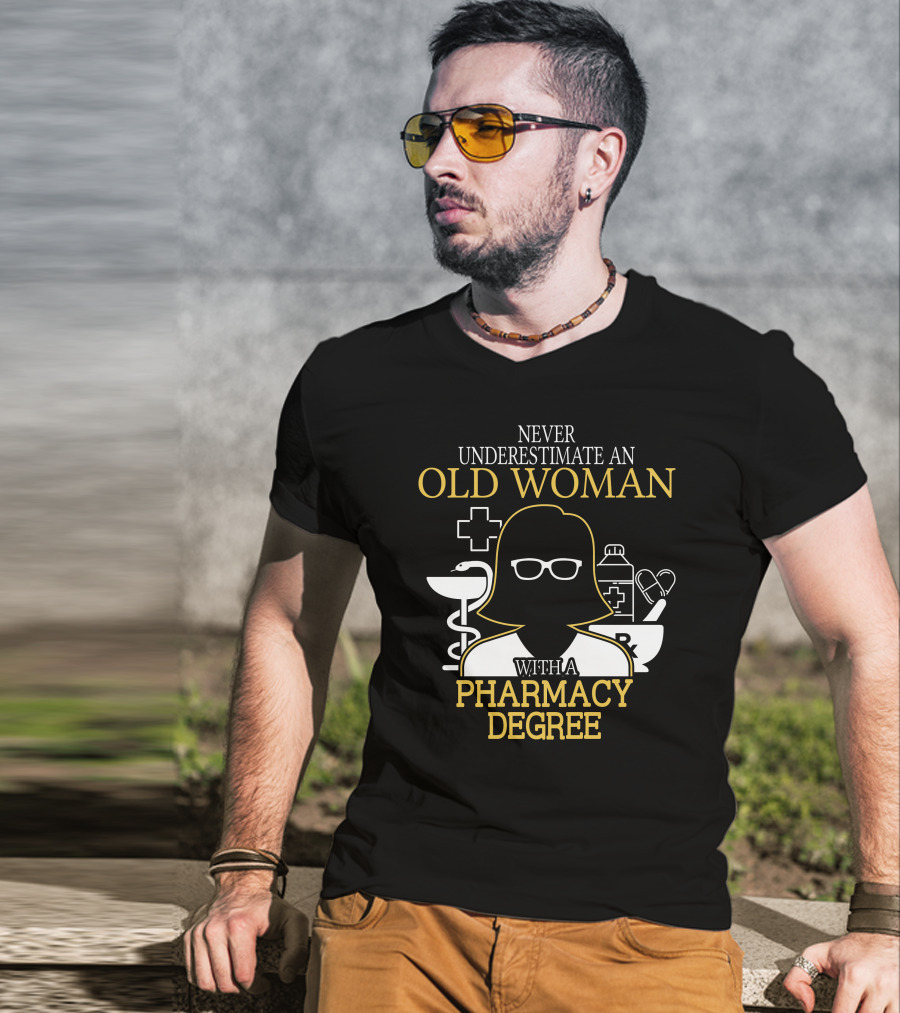 Never Underestimate An Old Woman With A Pharmacy Degree Silhouette Glasses Medical Icons T-Shirt