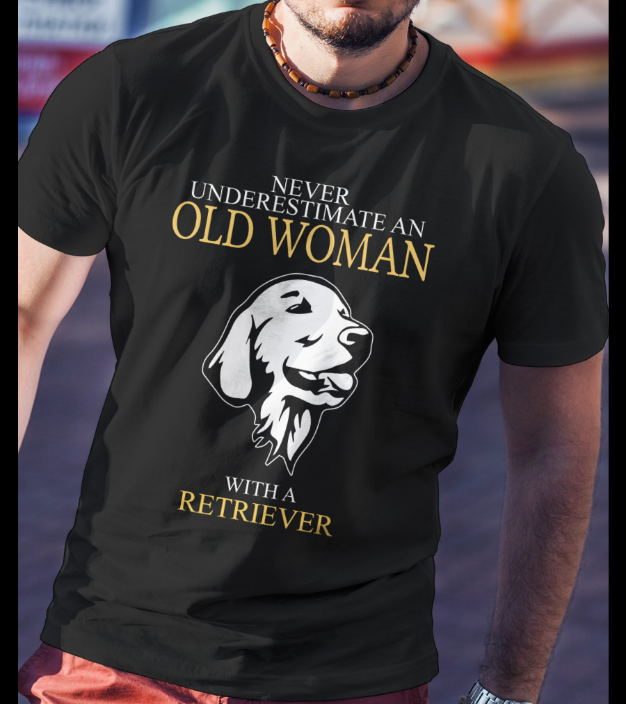 Never Underestimate An Old Woman With A Retriever Dog Face T-Shirt