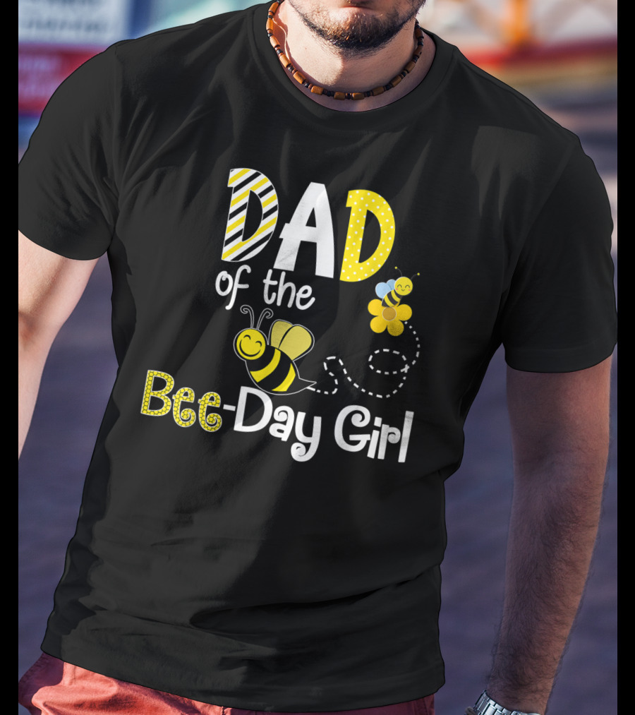 Dad Of The Bee-Day Girl Birthday Matching Hive Party T-Shirt