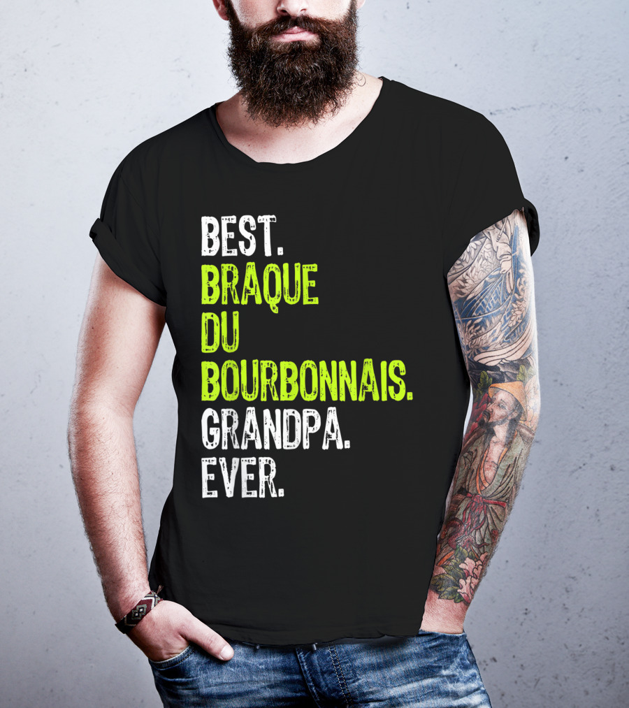 Best Braque Du Bourbonnais Grandpa Ever T-Shirt