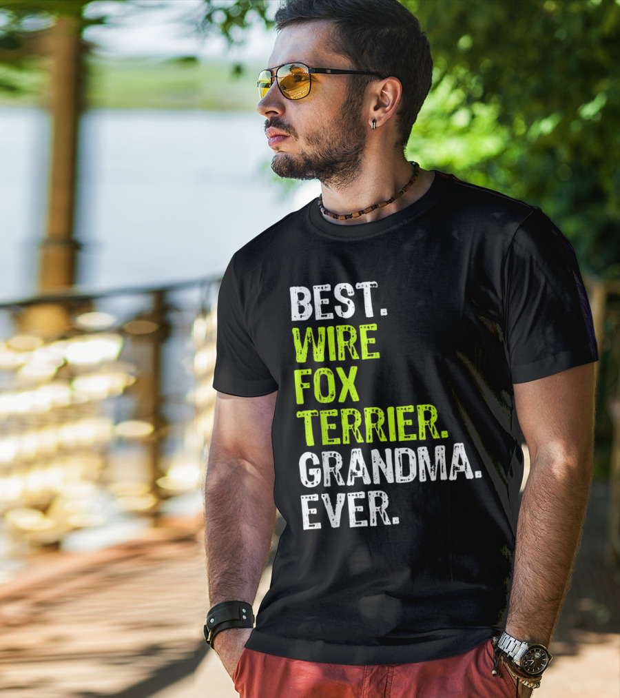 Best Wire Fox Terrier Grandma Ever T-Shirt