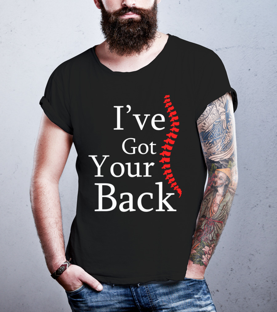 I've Got Your Back Chiropractor Print T-Shirt
