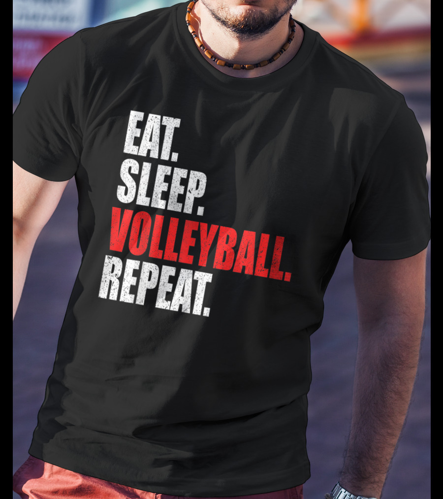 Eat Sleep Volleyball Repeat Volleyball Player Life Cycle T-Shirt