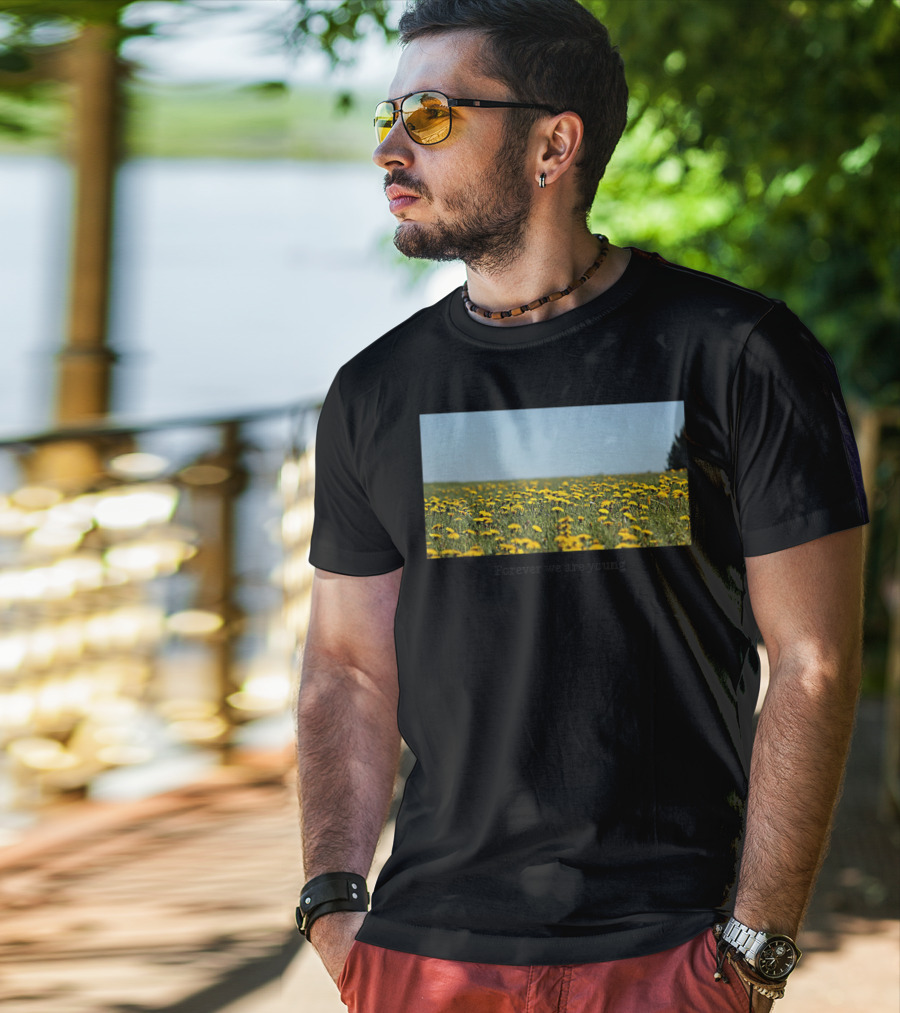Field Of Dandelions Forever We Are Young T-Shirt