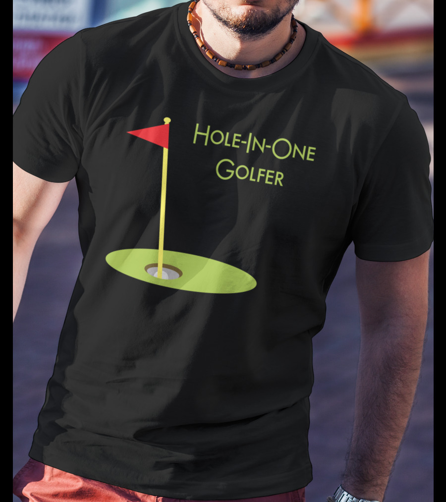 Hole-In-One Golfer Golf Ball In Cup T-Shirt