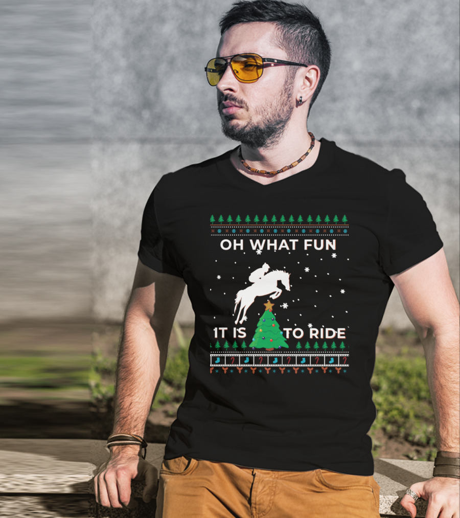 Oh What Fun It Is To Ride Horse Rider Equestrian Cowboy Christmas T-Shirt