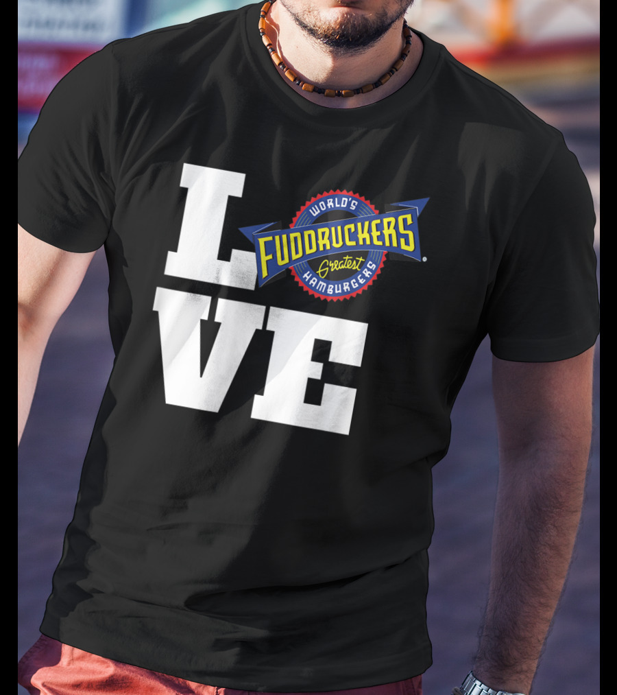 LOVE World's Greatest Hamburgers Fuddruckers T-Shirt