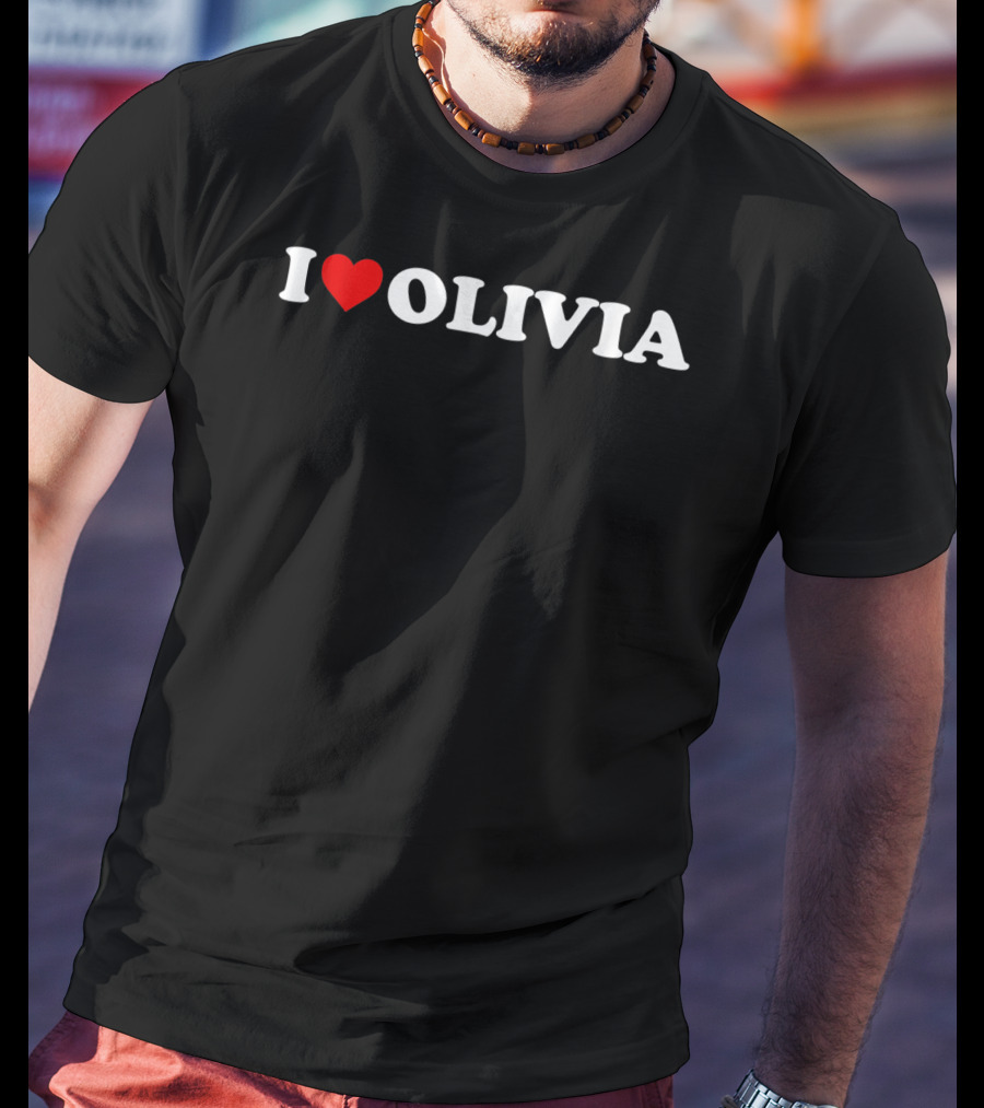 I Heart Olivia Love T-Shirt