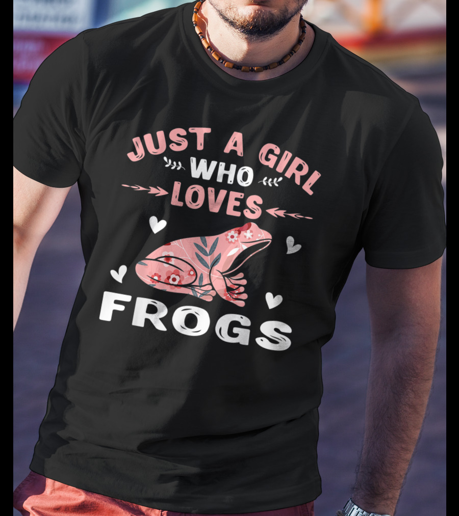 Just A Girl Who Loves Frogs With Floral Frog Lover T-Shirt