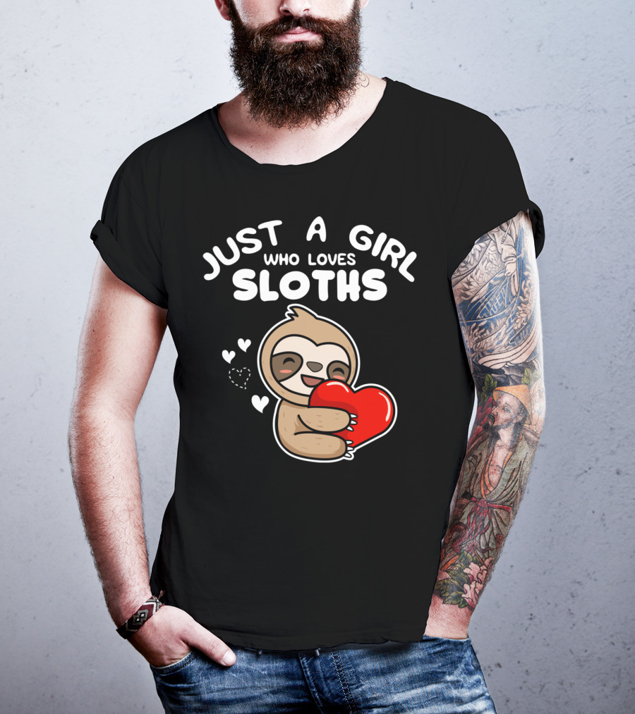 Just A Girl Who Loves Sloths Hugging Heartful Sloth T-Shirt