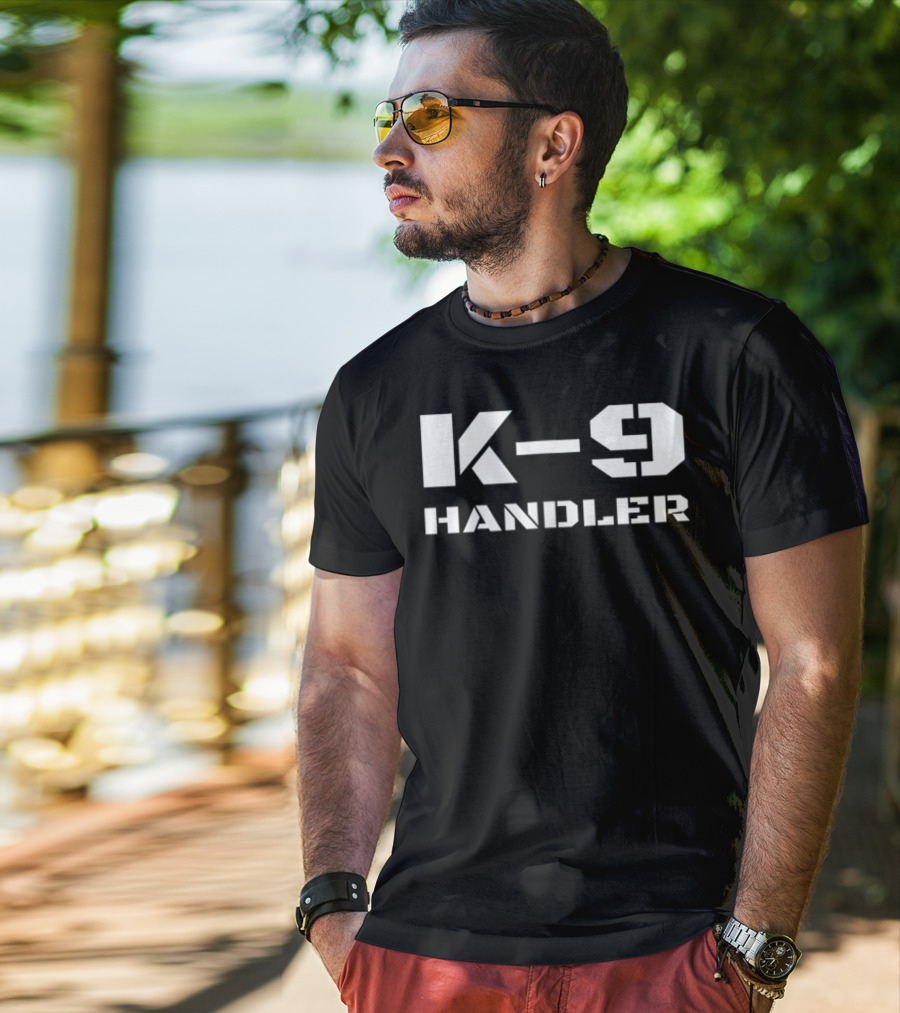 K9 Handler K9 Police Dog Trainer Canine Unit Handler T-Shirt