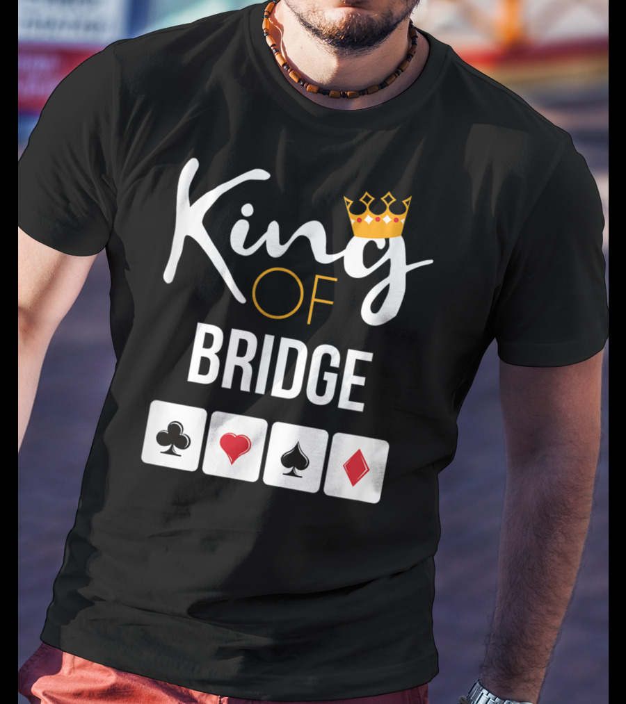 King Of Bridge Card Game Lover With Suit Symbols T-Shirt