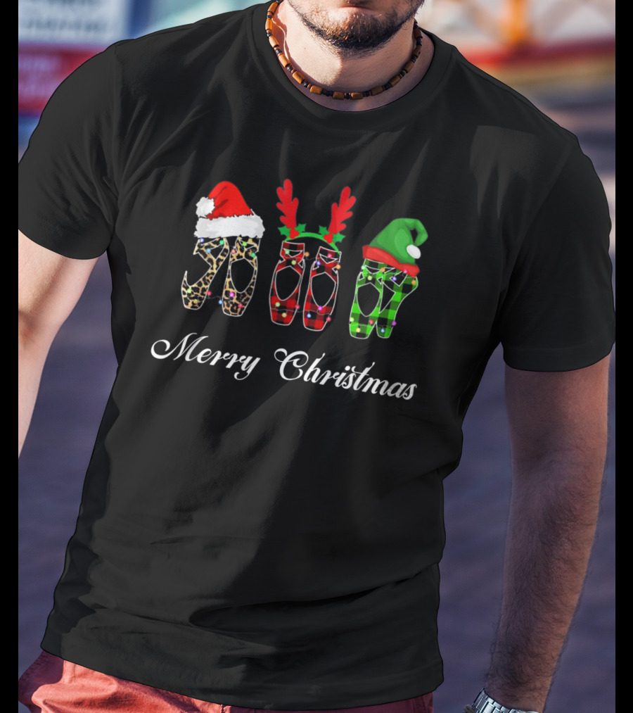 Merry Christmas Ballet With Holiday Shoes And Accessories T-Shirt