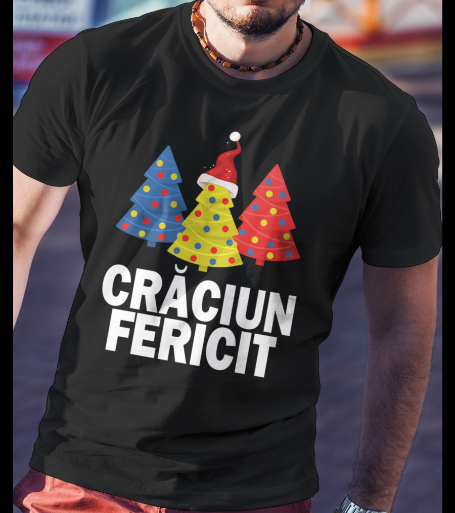 Crăciun Fericit Merry Christmas Romanian Trees Romania Lovers T-Shirt