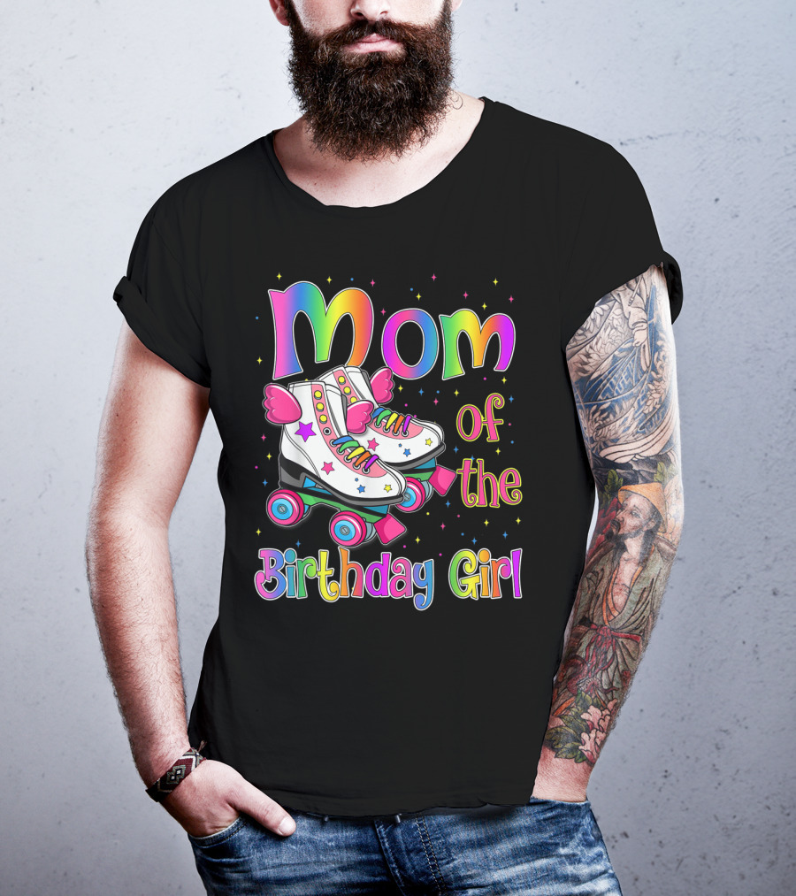 Mom Of The Birthday Girl Rolling Skate Moms Birthday Family T-Shirt