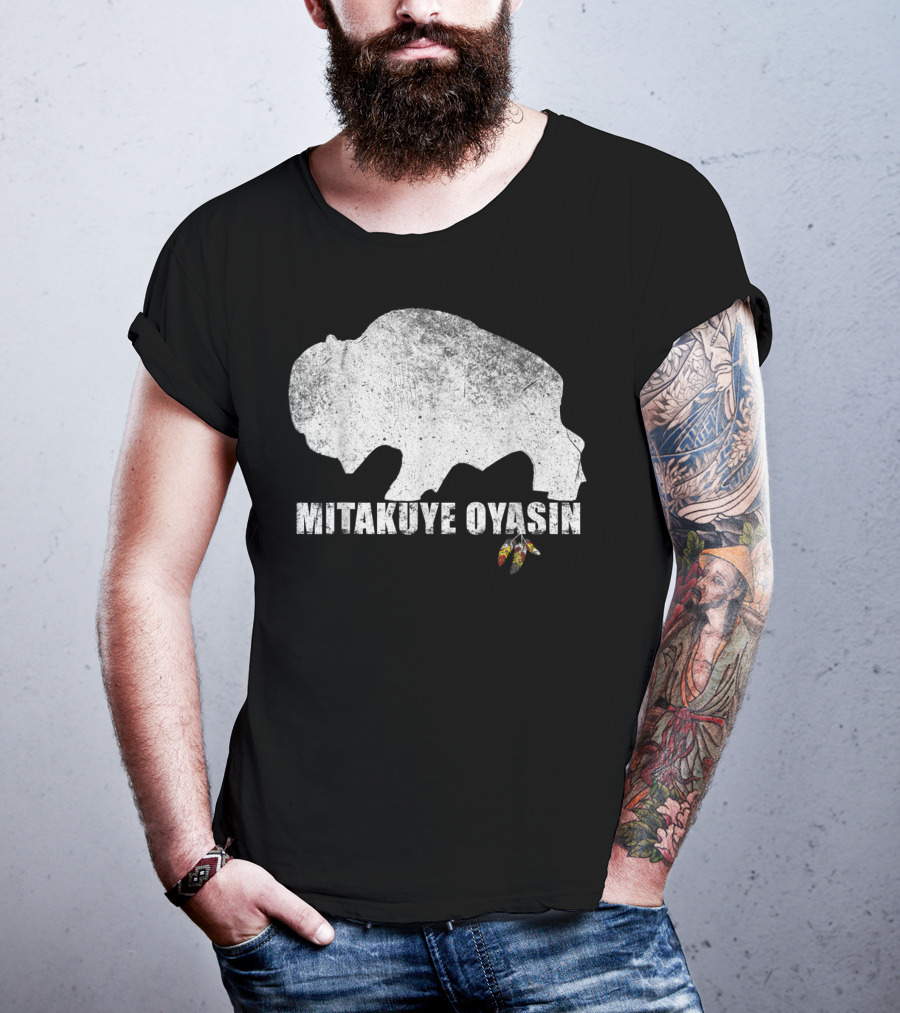 Mitakuye Oyasin Native American Pride Lakota Tribe Teton Sioux T-Shirt
