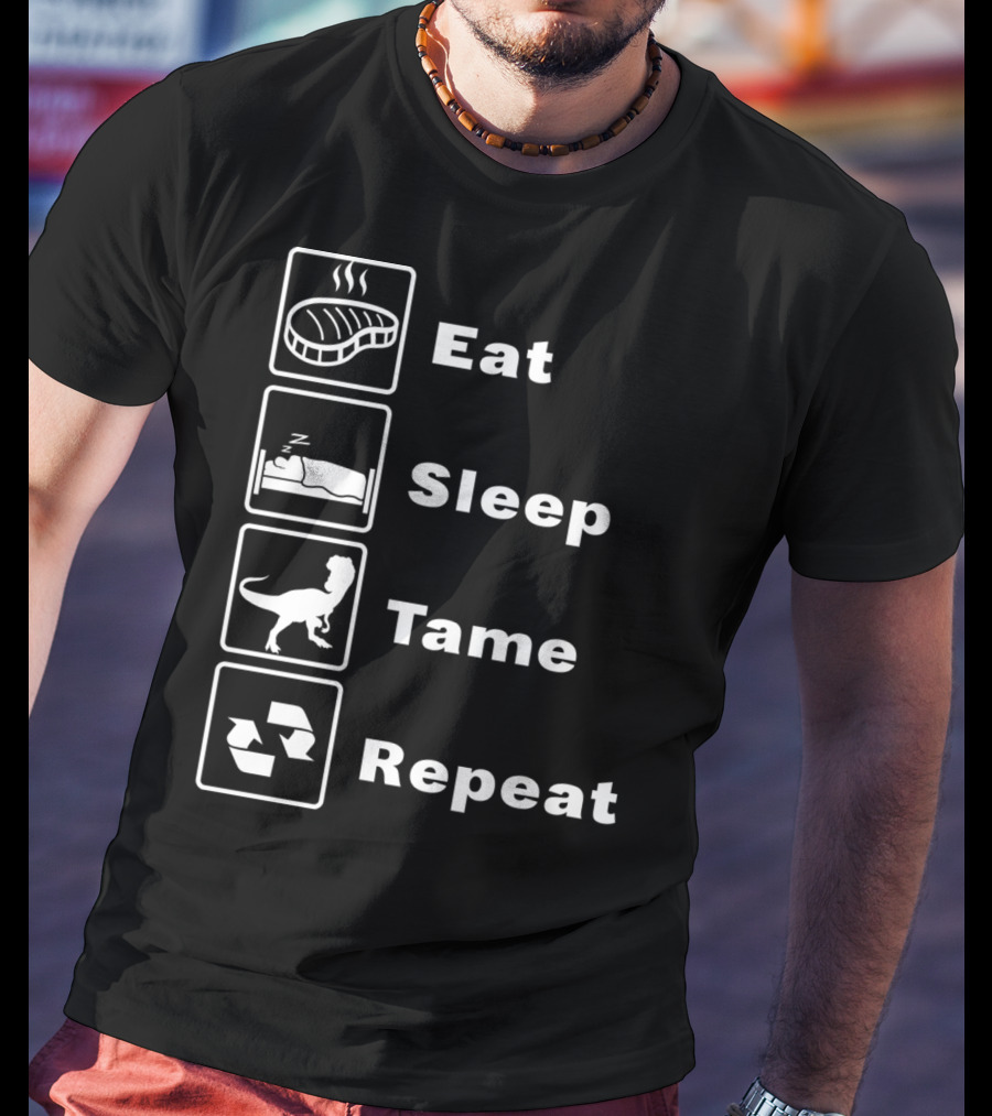 Eat Sleep Tame Repeat Online Dinosaur Taming Game T-Shirt