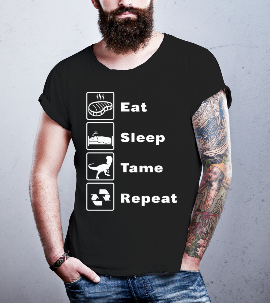 Eat Sleep Tame Repeat Online Dinosaur Taming Game T-Shirt